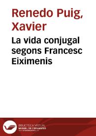 Portada:La vida conjugal segons Francesc Eiximenis / Xavier Renedo