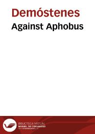 Portada:Against Aphobus / Demosthenes