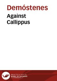 Against Callippus / Demosthenes | Biblioteca Virtual Miguel de Cervantes