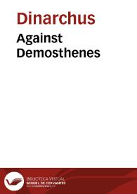 Portada:Against Demosthenes / Dinarchus