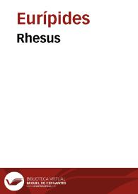 Rhesus / Euripides | Biblioteca Virtual Miguel de Cervantes