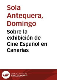 Portada:Sobre la exhibición de Cine Español en Canarias / Domingo Sola Antequera y Teresa Rodríguez Hage