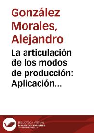 Portada:La articulación de los modos de producción: Aplicación del modelo teórico de Bartra a la Formación Social de Canarias Orientales / Alejandro González Morales