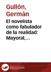 Portada:El novelista como fabulador de la realidad: Mayoral, Merino, Guelbenzu... / Germán Gullón