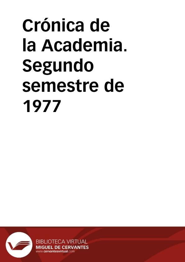 Crónica de la Academia. Segundo semestre de 1977 | Biblioteca Virtual Miguel de Cervantes