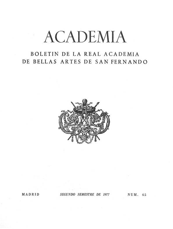 Academia : Boletín de la Real Academia de Bellas Artes de San Fernando. Segundo semestre de 1977. Número 45. Preliminares e índice | Biblioteca Virtual Miguel de Cervantes
