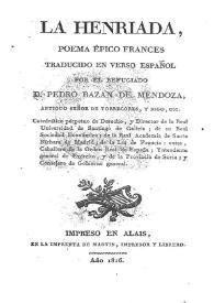 Portada:La Henriada : poema épico francés / traducido en verso español por el refugiado D. Pedro Bazán de Mendoza