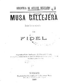 Portada:Musa callejera : poesías festivas nacionales / por Fidel