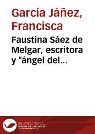 Faustina Sáez de Melgar, escritora y "ángel del hogar", imagen plástico-literaria / Francisca García Jáñez | Biblioteca Virtual Miguel de Cervantes