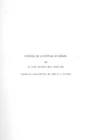 Portada:Historia de la pintura en España : (capítulos de su inédita "Historia del Arte de la Pintura") / D. Juan Agustín Cean-Bermudez