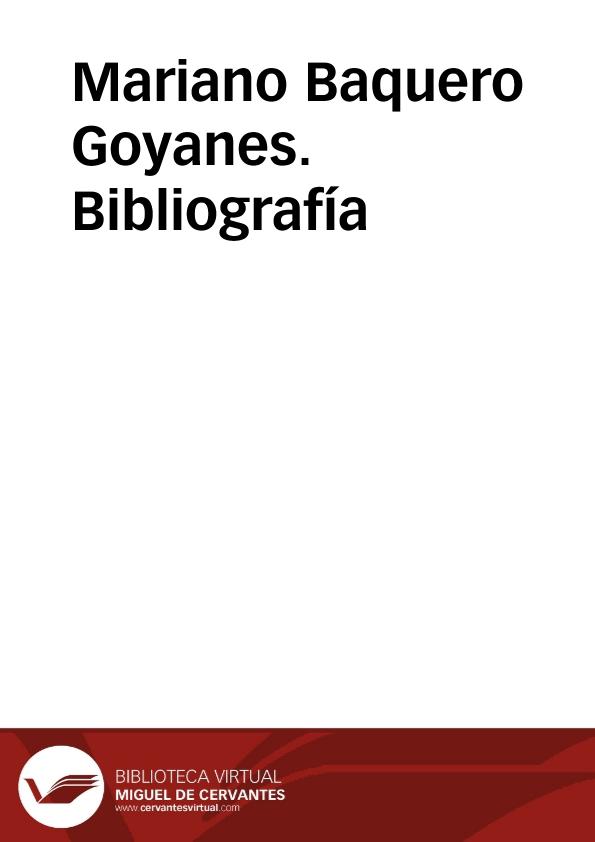 Mariano Baquero Goyanes. Bibliografía | Biblioteca Virtual Miguel de Cervantes