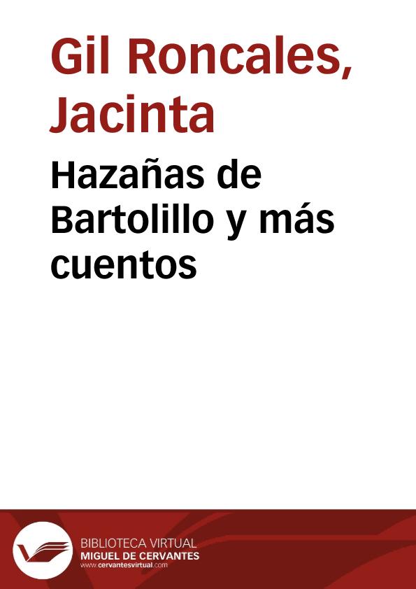 Hazañas de Bartolillo y más cuentos / escritos por Jacinta Gil y dibujados por José Luis Hidalgo | Biblioteca Virtual Miguel de Cervantes