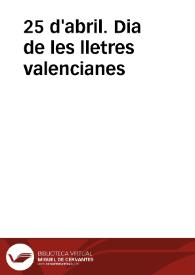 Portada:25 d'abril. Dia de les lletres valencianes / dibuixos per Manolo Boix; text ordenat per Josep Palàcios