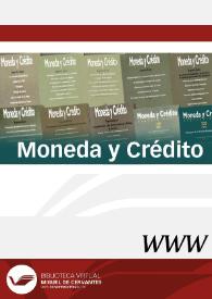 Moneda y Crédito | Biblioteca Virtual Miguel de Cervantes