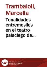 Portada:Tonalidades entremesiles en el teatro palaciego de Calderón / Marcella Trambaioli