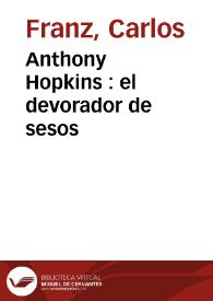 Portada:Anthony Hopkins : el devorador de sesos
