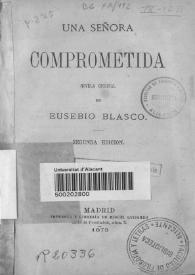 Portada:Una Señora Comprometida : novela original / Eusebio Blasco