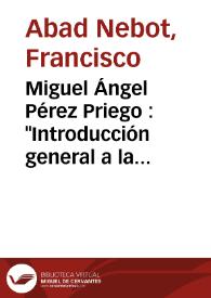 Portada:Miguel Ángel Pérez Priego : \"Introducción general a la edición del texto literario\" (Madrid: UNED, 2001, 166 págs. más XLIX láminas) / Francisco Abad