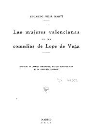 Las mujeres valencianas en las comedias de Lope de Vega / Eduardo Juliá Martí | Biblioteca Virtual Miguel de Cervantes