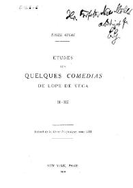 Portada:Études sur quelques \"comedias\" de Lope de Vega. II-III. [El príncipe despeñado ; El castigo sin venganza] / Émile Gigas