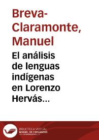 Portada:El análisis de lenguas indígenas en Lorenzo Hervás (1735-1809) y sus repercusiones en Europa / Manuel Breva-Claramonte