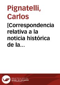 Portada:[Correspondencia relativa a la noticia histórica de la vida y escritos de don Thomas de Yriarte] / Carlos Pignatelli