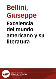 Portada:Excelencia del mundo americano y su literatura / Giuseppe Bellini