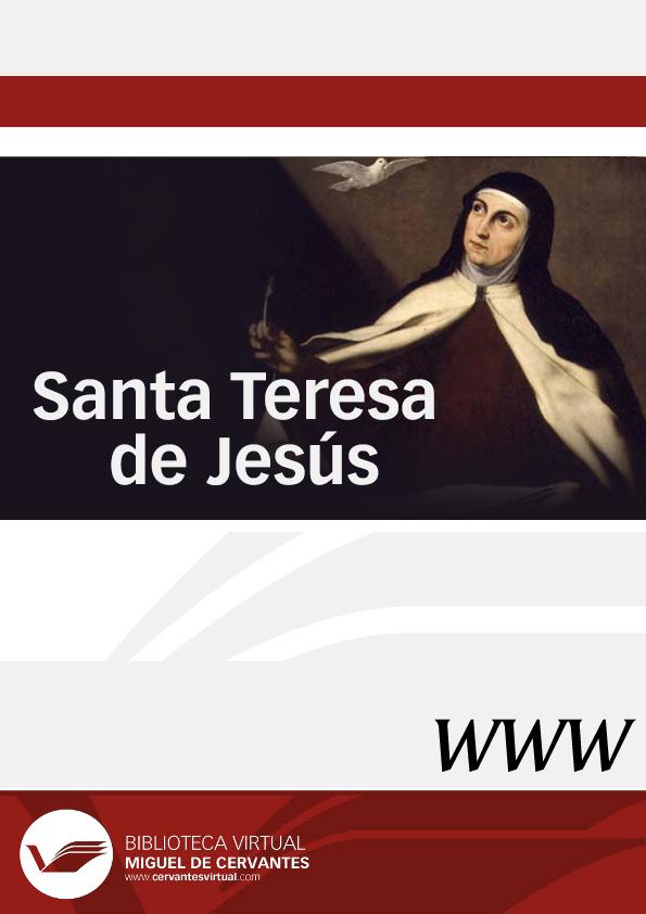 Santa Teresa de Jesús / director Guillermo Serés | Biblioteca Virtual Miguel de Cervantes