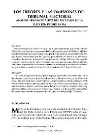 Portada:Los errores y las omisiones del Tribunal Electoral. Análisis argumentativo del dictamen de la elección presidencial / Juan A. Cruz Parcero