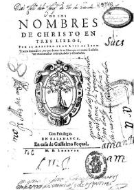 De los Nombres de Christo : en tres libros / por ... fray Luys de Leon | Biblioteca Virtual Miguel de Cervantes