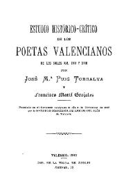 Portada:Estudio histórico-crítico de los poetas valencianos de los siglos XVI, XVII y XVIII / por José M.ª Puig Torralva y Francisco Martí Grajales