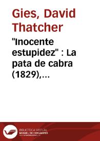 Portada:\"Inocente estupidez\" : La pata de cabra (1829), Grimaldi, and the regeneration of the spanish stage / David Thatcher Gies