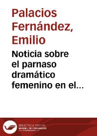 Portada:Noticia sobre el parnaso dramático femenino en el siglo XVIII / Emilio Palacios Fernández