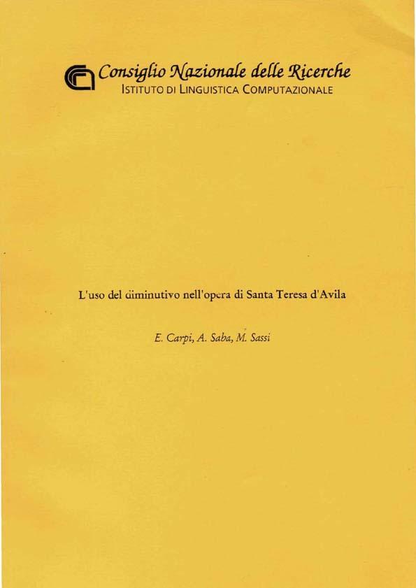 L'uso del diminutivo nell'opera di Santa Teresa d'Avila / Elena Carpi; Antonina Saba y Manuela Sassi | Biblioteca Virtual Miguel de Cervantes
