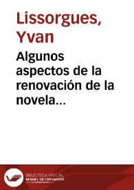 Portada:Algunos aspectos de la renovación de la novela española desde 1975 / Yvan Lissorgues