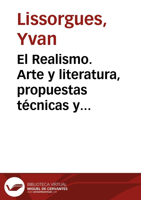 El Realismo. Arte y literatura, propuestas técnicas y estímulos ideológicos / Yvan Lissorgues | Biblioteca Virtual Miguel de Cervantes