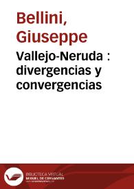 Portada:Vallejo-Neruda : divergencias y convergencias / Giuseppe Bellini