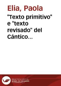 "Texto primitivo" e "texto revisado" del Cántico Espiritual : rapporti tra i testimoni / Paola Elia | Biblioteca Virtual Miguel de Cervantes