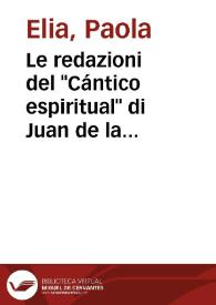 Portada:Le redazioni del \"Cántico espiritual\" di Juan de la Cruz / Paola Elia