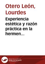 Portada:Experiencia estética y razón práctica en la hermeneútica literaria de H. G. Gadamer y H. R. Jauss / Lourdes Otero León