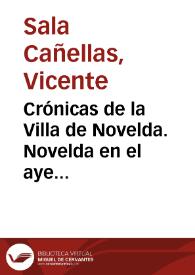 Portada:Crónicas de la Villa de Novelda. Novelda en el ayer (II) / Vicente Sala Cañellas