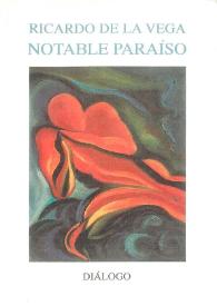 Portada:Notable paraíso : poemas 1985-1989 / Ricardo de la Vega