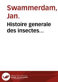 Portada:Histoire generale des insectes... / par Jean Swammerdam...