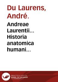 Portada:Andreae Laurentii... Historia anatomica humani corporis partes...