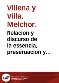 Relacion y discurso de la essencia, preseruacion y curacion de las enfermedades pestilentes que huuo en la muy noble y leal ciudad de Valencia el año passado de 1648 / por los doctores Melchor de Villena ..., Vicente Miguel Gil ... y Diego Pruñonosa ... | Biblioteca Virtual Miguel de Cervantes