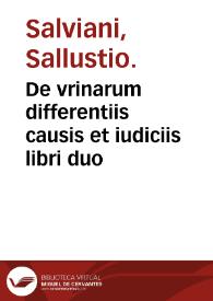 Portada:De vrinarum differentiis causis et iudiciis libri duo / Salustio Salviano ... auctore.