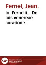 Portada:Io. Fernelii... De luis venereae curatione perfectissima liber.