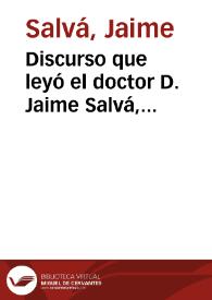Portada:Discurso que leyó el doctor D. Jaime Salvá, catedrático y Director en la apertura del Real Colegio de Medicina, Cirujía y Farmacia del Reino de Navarra.