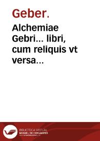 Portada:Alchemiae Gebri... libri, cum reliquis vt versa pagella indicabit...