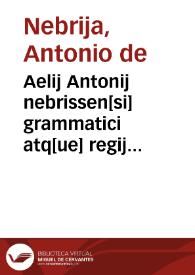 Portada:Aelij Antonij nebrissen[si] grammatici atq[ue] regij historiographi repetitio septima de ponderibus ...
